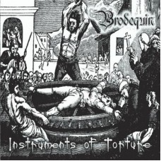 BRODEQUIN - instruments of torture + 2 CD